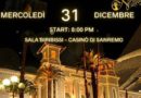 CASINO’ DI SANREMO – GLI EVENTI DI MERCOLEDI’ 31 DICEMBRE